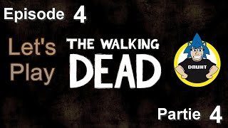 [Lets Play] The Walking Dead - TellTale - épisode 4 partie 4