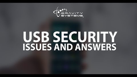USB Security Issues and Answers