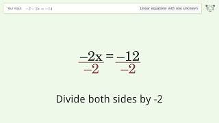 Solve -2-2x=-14: Linear Equation Video Solution | Tiger Algebra