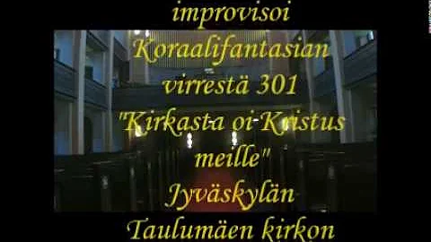 Koraalifantasia "Kirkasta oi Kristus meille" / Per...