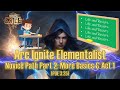 [Path of Exile Novice Guide] Arc Ignite Elementalist Part 2: More Basics &amp; Act 1 [PoE 3.25]