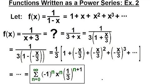 Calculus 2: Infinite Sequences and Series (54 of 86) Function Written as Powere Series: Ex 2