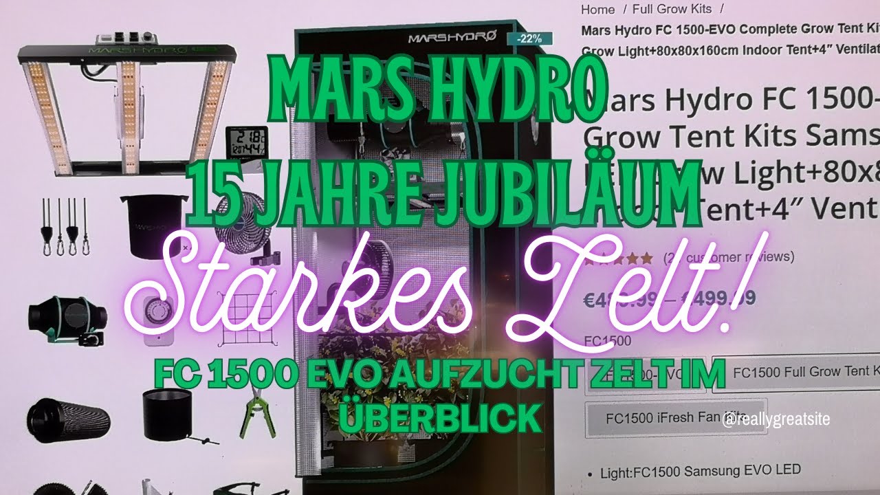 Mars Hydro 15. Jubiläum #Marshydro15th - Die Komplettanlage FC1500 EVO im Überblick auf 80x80x160cm
