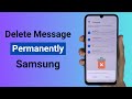 How to Delete Text Message Permanently in Samsung