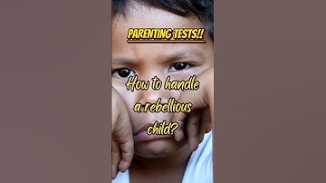Inspiration Boost : How to Handle a Rebellious Child | Proverbs 22:6 Parenting Tips
