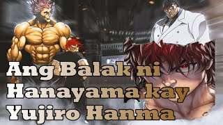 Hanayama gustong makalaban si Yujiro | Baki Dou Chapter 10 Tagalog