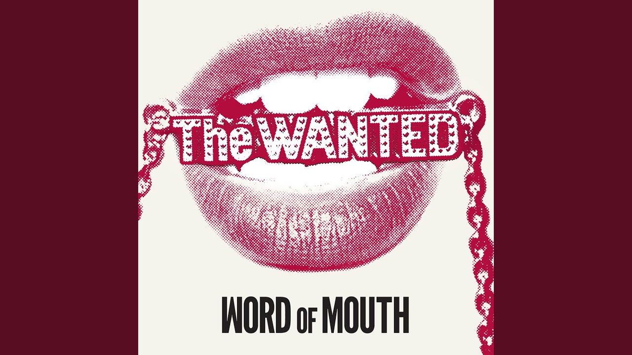 Everybody wanted to know. Word of mouth. The wanted walks like Rihanna. Sun Audio. Music albums with Words.