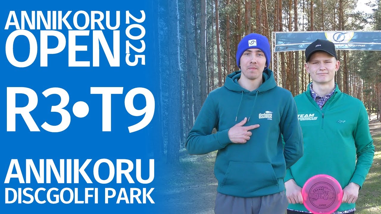 Annikoru Open 2025 • MPO • R3T9 • Kurn, Villmann, Tõhk, Kõur