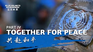 Part Four: Together for Peace