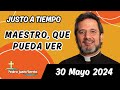 Evangelio de hoy Jueves 30 Mayo 2024 | Padre Pedro Justo Berrío
