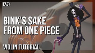 Super Easy How To Play Binks Sake From One Piece  By Kohei Tanaka On Violin tutorial