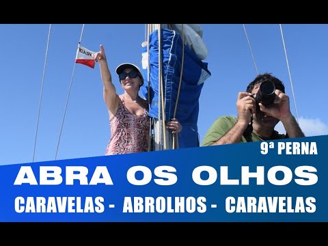 ⁣ABRA OS OLHOS!  -  9ª perna: Caravelas Abrolhos Caravelas