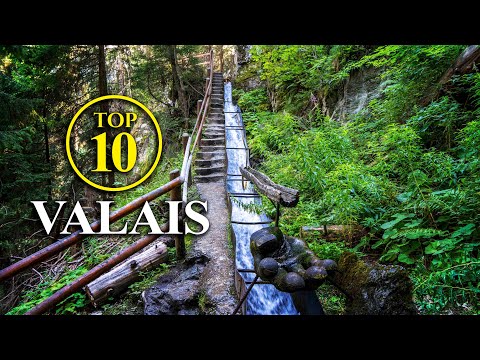 Top 10 Valais / Wallis SWITZERLAND – Best of / Highlights [Travel Guide]