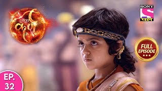 Suryaputra Karn - Full Episode - 32 - 10th March, 2020