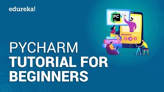 PyCharm Tutorial For Beginners | Debug Python Code Using PyCharm | Python Training | Edureka`