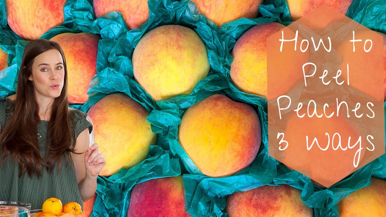 How to Peel Peaches - Culinary Hill