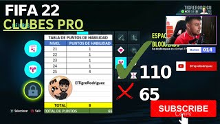 ¿COMO CONSEGUIR LOS 110 PUNTOS DE HABILIDAD? NUEVA TABLA FIFA 22 CLUBES PRO