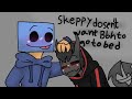 -Skeppy doesn't want Bad to go to bed- animatic