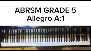 Grade 5 ABRSM | Allegro A:1 | Piano Cover