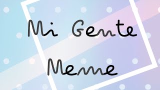 Mi Gente [Gachalife Meme]