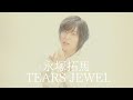 Tears Jewel