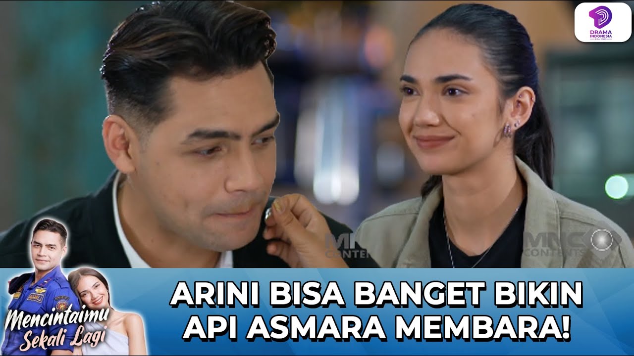 Api Samraa ARINI BISA BANGET BIKIN API ASMARA MEMBARA! | MENCINTAIMU SEKALI LAGI ...