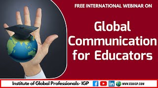 Global Communication for Educators