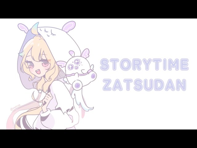 STORYTIME ZATSUDAN 【NIJISANJI EN | Enna Alouette】のサムネイル