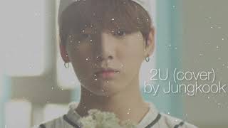 how "2u" (cover) - jungkook would sound like if you were in a coma but he's still all you hear