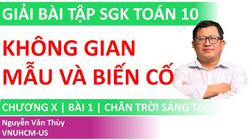 Giải bài tập Toán 10 | Không gian mẫu và biến cố | Chân trời sáng tạo | Chương 10-Bài 1