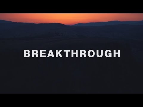 Red Rocks Worship ~ Breakthrough (Lyrics)