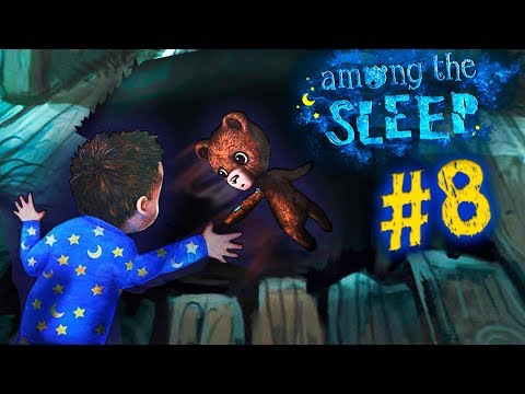 УКРАЛИ МИШКУ в Among the Sleep 8 серия Как ИГРАТЬ за РЕБЁНКА ГРЕННИ