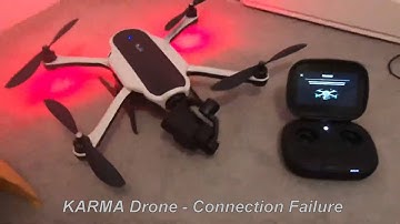 KARMA Drone - Connection Failure Video