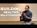 Dr gene james building healthy relationships
