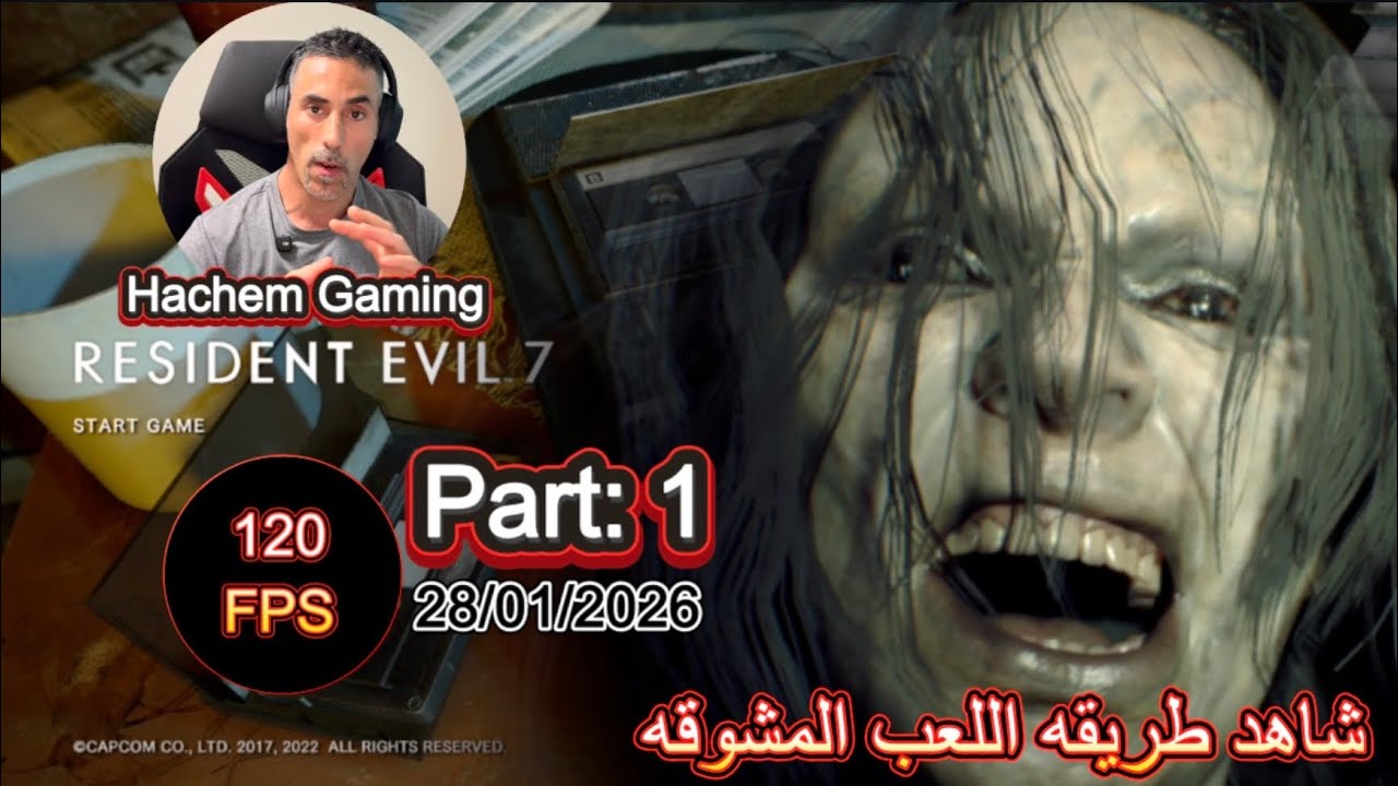Resident Evil 7 Arabic 2026 Gameplay Part: 1  