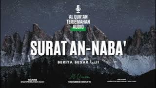 Surat 78 An-Naba Terjemahan Audio Bahasa Indonesia | Al-Qur'an dan Artinya