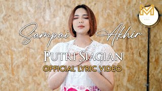 Download lagu SAMPAI AKHIR - PUTRI SIAGIAN