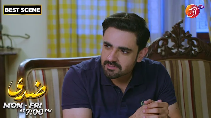 Ziddi | Episode 27 | Best Scene | Link in Bio | AAN TV