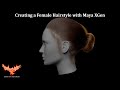 Como crear Pelo realista en Xgen/ Creating a Female Hairstyle in XGen