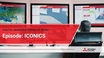 Digital manufacturing at work: ICONICS I Mitsubishi Electric