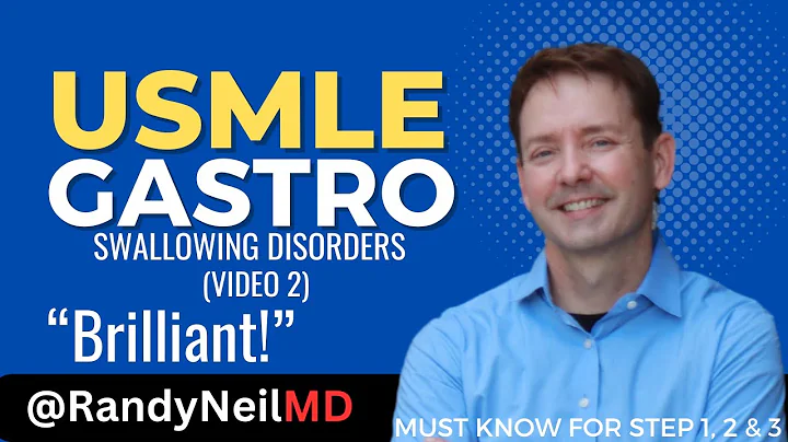 USMLE STEP 1: SWALLOWING DISORDERS w/ QUESTIONS