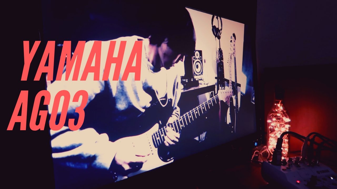 ギタリストがオススメする動画配信 オンラインレッスン使用必須機材 Yamaha Ag03 機材紹介 Youtube ギタリストがオススメする動画配信 オンラインレッスン使用必須機材 Yamaha Ag03 機材紹介 Youtube