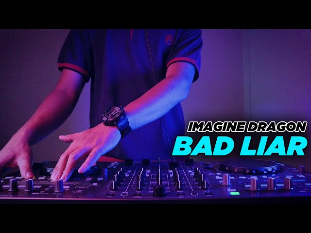 DJ BAD LIAR - Imagine Dragons (DJ Desa) class=