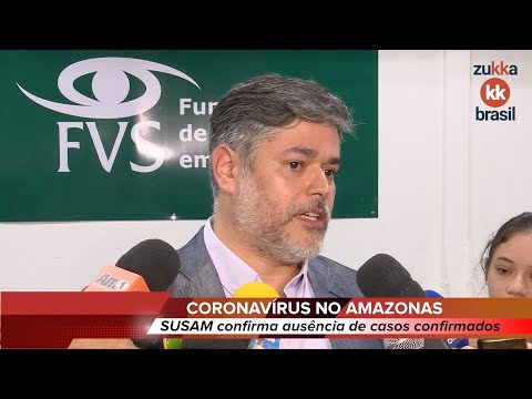 🎥 CORONAVÍRUS NO AMAZONAS: SUSAM confirma ausência de casos confirmados
