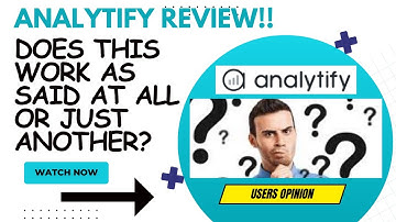 ANALYTIFY Review-Is This Platform Really WORTH Any Recommendation At ALL??See(WATCH Before use)