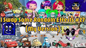 I Swap Some Random Effects #27 (My Version)