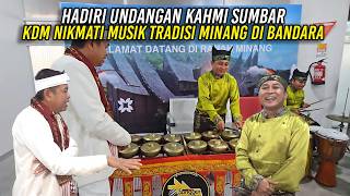 ATTENDING THE KAHMI SUMBAR INVITATION | KDM ENJOYS TRADITIONAL MINANG MUSIC AT THE AIRPORT