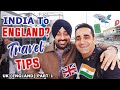 HOW TO TRAVEL FROM INDIA TO ENGLAND? | TRAVEL VLOG | Everything You Need To Know | Travelling Mantra