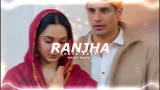 ranjha - b praak || jasleen royal ( edit audio )