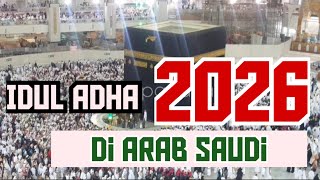 hari raya idul adha 2026 di arab saudi